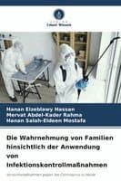 Wahrnehmung von Familien hinsichtlich der Anwendung von Infektionskontrollmaßnahmen