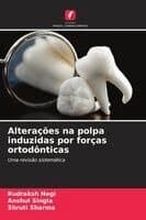 Alterações na polpa induzidas por forças ortodônticas