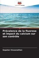 Prévalence de la fluorose et impact du calcium sur son contrôle