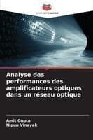 Analyse des performances des amplificateurs optiques dans un réseau optique