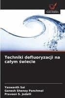 Techniki defluoryzacji na calym świecie