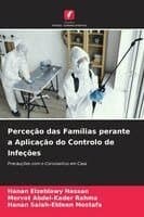 Perceção das Famílias perante a Aplicação do Controlo de Infeções