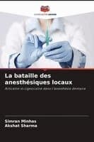 bataille des anesthésiques locaux
