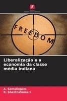 Liberalização e a economia da classe média indiana