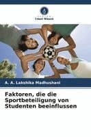 Faktoren, die die Sportbeteiligung von Studenten beeinflussen