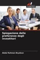 Spiegazione delle preferenze degli investitori