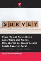 Inquérito aos Pais sobre o Absentismo dos Alunos