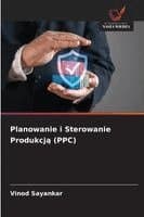 Planowanie i Sterowanie Produkcją (PPC)
