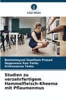 Studien zu verzehrfertigem Hammelfleisch-Kheema mit Pflaumenmus