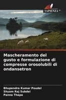 Mascheramento del gusto e formulazione di compresse orosolubili di ondansetron