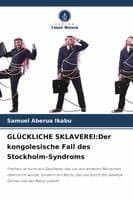 Glückliche Sklaverei