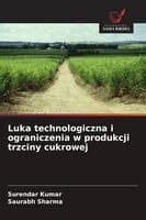 Luka technologiczna i ograniczenia w produkcji trzciny cukrowej
