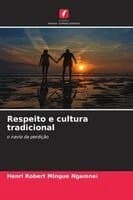 Respeito e cultura tradicional