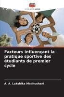 Facteurs influençant la pratique sportive des étudiants de premier cycle