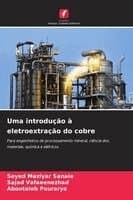 Uma introdução à eletroextração do cobre
