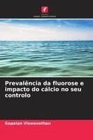 Prevalência da fluorose e impacto do cálcio no seu controlo