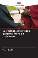 redoublement des garçons noirs en troisième