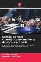 Gestão do risco cibernético no ambiente da escola primária