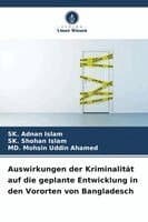 Auswirkungen der Kriminalität auf die geplante Entwicklung in den Vororten von Bangladesch