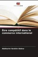 Être compétitif dans le commerce international