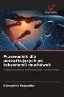 Przewodnik dla początkujących po taksonomii muchówek