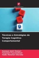 Técnicas e Estratégias de Terapia Cognitivo-Comportamental