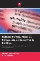 Retórica Política, Meios de Comunicação e Narrativas de Conflito