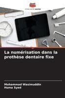 numérisation dans la prothèse dentaire fixe