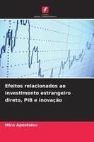 Efeitos relacionados ao investimento estrangeiro direto, PIB e inovação