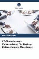 VC-Finanzierung - Voraussetzung für Start-up-Unternehmen in Mazedonien