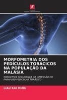 Morfometria DOS Pedículos Torácicos Na População Da Malásia