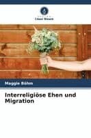 Interreligiöse Ehen und Migration