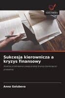 Sukcesja kierownicza a kryzys finansowy
