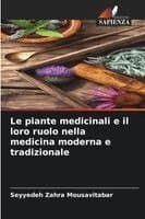 piante medicinali e il loro ruolo nella medicina moderna e tradizionale