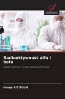Radioaktywnośc alfa i beta