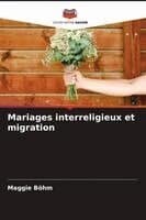 Mariages interreligieux et migration