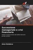 Successione manageriale e crisi finanziaria