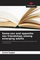 Same-sex and opposite-sex friendships among emerging adults