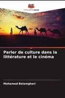 Parler de culture dans la littérature et le cinéma