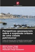 Perspetivas geoespaciais sobre a expansão urbana de uma cidade patrimonial