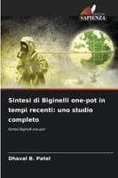 Sintesi di Biginelli one-pot in tempi recenti