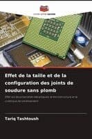Effet de la taille et de la configuration des joints de soudure sans plomb