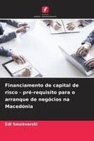 Financiamento de capital de risco - pré-requisito para o arranque de negócios na Macedónia