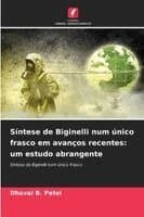 Síntese de Biginelli num único frasco em avanços recentes