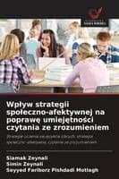 Wplyw strategii spoleczno-afektywnej na poprawę umiejętności czytania ze zrozumieniem
