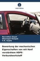 Bewertung der mechanischen Eigenschaften von mit Hanf verstärktem HDPE-Verbundwerkstoff