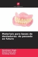 Materiais para bases de dentaduras