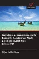 Wdrażanie programu nauczania Republiki Poludniowej Afryki przez nauczycieli klas dziesiątych