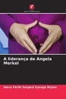A liderança de Angela Merkel