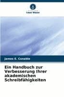 Handbuch zur Verbesserung Ihrer akademischen Schreibfähigkeiten